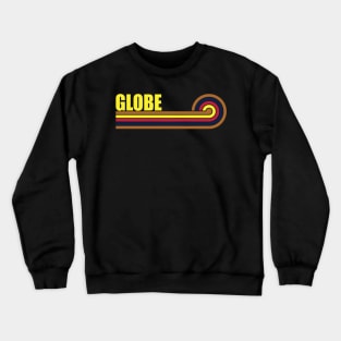 Globe Arizona horizontal sunset 2 Crewneck Sweatshirt
